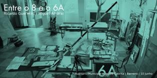 Primeiro ano de cedência do Ateliê Municipal do Barreiro Exposição de Ricardo Guerreiro e Miguel Amaral