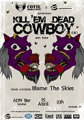 KILL ´EM DEAD COWBOY BANDA INGLESA PASSA POR SETÚBAL EM DIGRESSÃO NACIONAL