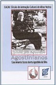 CICLO DE ESTUDOS AGOSTINIANOS NA MOITA Aprofundar o pensamento de Agostinho da Silva