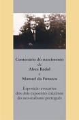 Alves Redol e Manuel da Fonseca Obra e vida em exposição no Barreiro