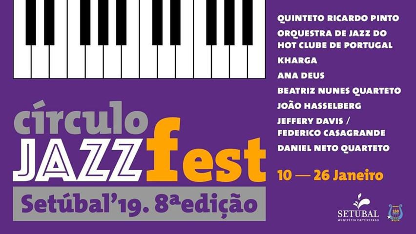 Setúbal - 8ª edição CÍRCULO DE JAZZ FEST Múltiplos concertos durante o mês de janeiro