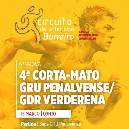 6ª Prova do Circuito de Atletismo do Barreiro 4º Corta Mato Curto da Penalvense / Verderena