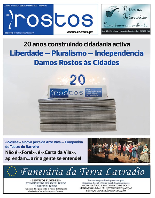 Jornal ROSTOS 20 ANOS DE SERVIÇO PÚBLICO Publicamos mensagens de leitores conhecidos e anónimos . OBRIGADO! VALE A PENA AFIRMAR LIBERDADE!