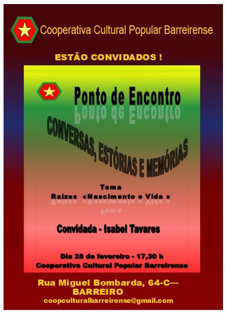 Na Cooperativa Cultural Popular Barreirense - Barreiro Ponto de Encontro – Conversas, Estórias e Memórias . Convidada - Isabel Tavares