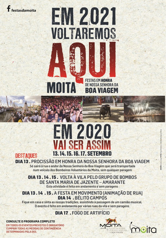 Moita - Comemorações em Honra de Nossa Senhora da Boa Viagem Celebrar o sentimento, a identidade e a cultura associados às Festas da Moita.