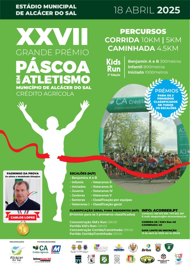 Em Alcácer do Sal 27.º Grande Prémio da Páscoa apadrinhado pelo ex-atleta olímpico Carlos Lopes. . Dia 18 de abril