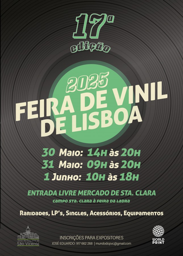 No Mercado de Santa Clara junto à Feira da Ladra 17ª Edição Feira de Vinil de Lisboa Dia 30 e 31 de Maio e 1 de Junho