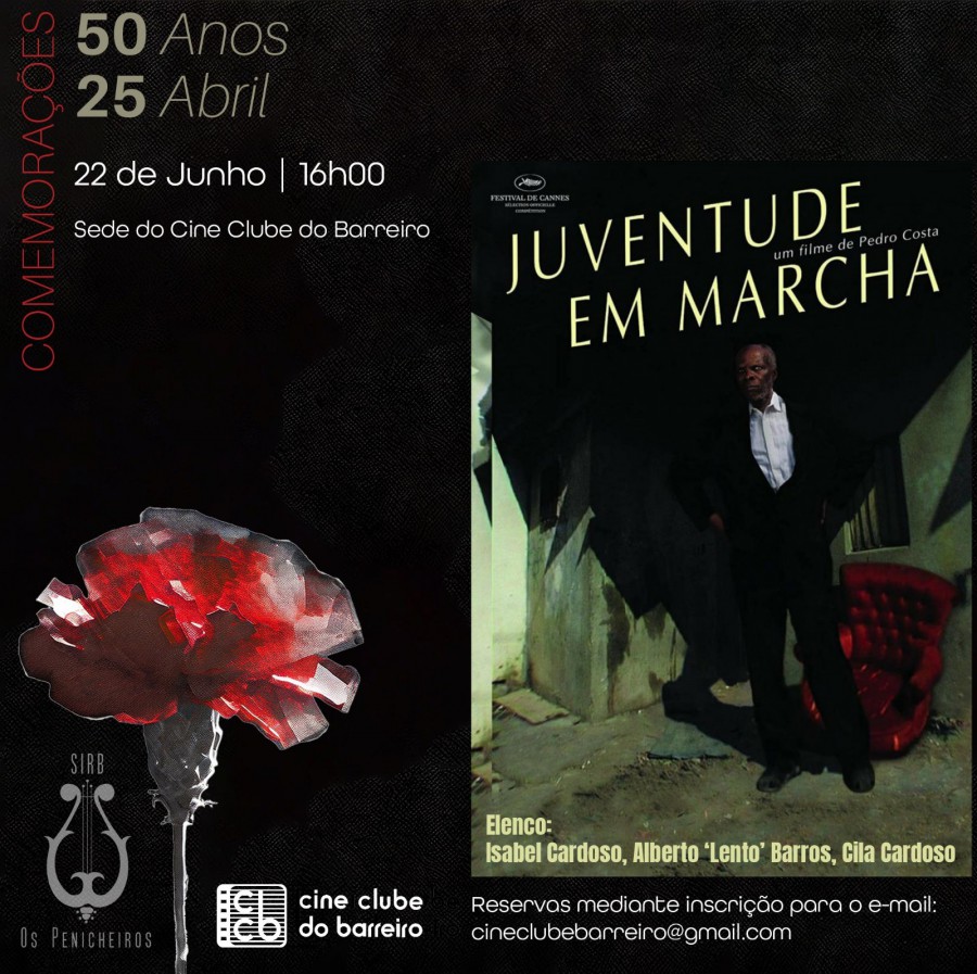 No Cine Clube do Barreiro Apresentação do documentário «Juventude em Marcha» . Comemorações dos 50 anos do 25 de Abril