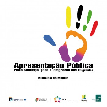 Montijo - Plano Municipal para a Integração dos Imigrantes Candidatura aos fundos comunitários no valor de dez mil euros