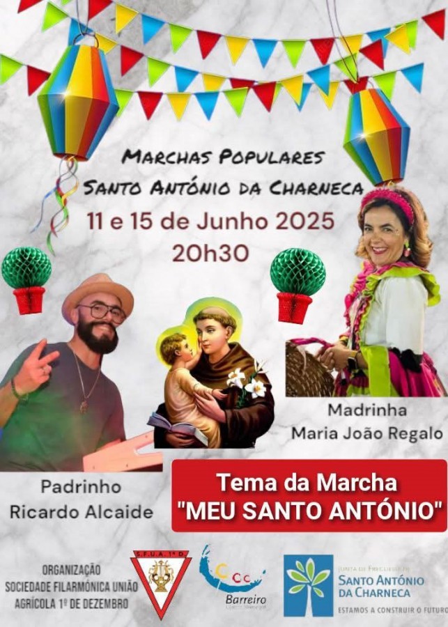 BARREIRO - Em Santo António da Charneca Desfile da Marcha da SFUA 1º Dezembro .Dias 11 e 15 de junho, 20h30