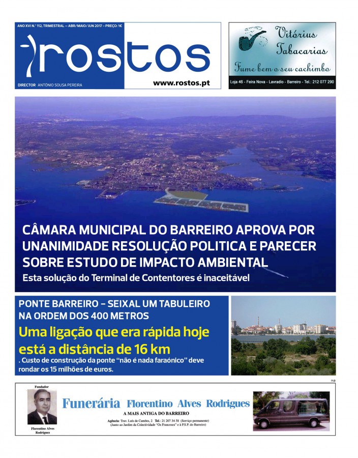 Barreiro / Moita - Edição Impressa do jornal «Rostos» Temas de capa Terminal de Contentores e Ponte Barreiro - Seixal