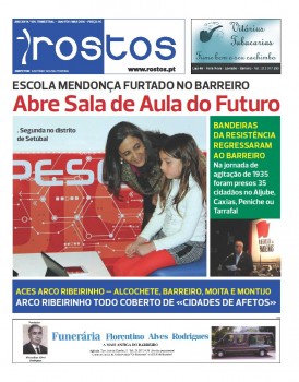 Barreiro - Setúbal Jornal ROSTOS Uma viagem por acontecimentos da região