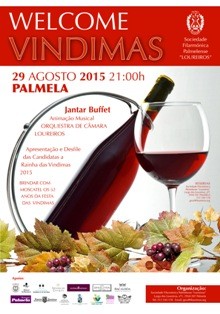 WELCOME VINDIMAS – Palmela 2015 Dar as boas-vindas à Festa das Vindimas