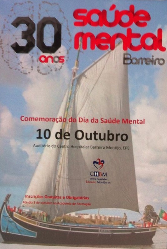 Comemorações do Dia da Saúde Mental 30 anos de Saúde Mental no Barreiro