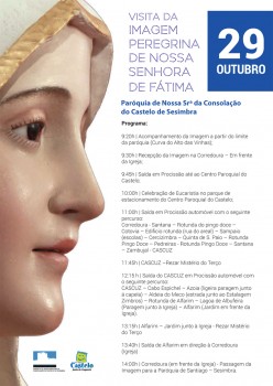 Paróquia de Nossa Srª da Consolação do Castelo de Sesimbra Recebe visita da Imagem Peregrina de Nossa Senhora de Fátima