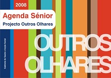 Montijo Projecto “Outros Olhares” - Agenda e Passaporte Sénior