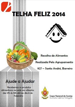 Agrupamento de escuteiros de Santo André - Barreiro Projecto recolha de alimentos«Telha Feliz 2014»