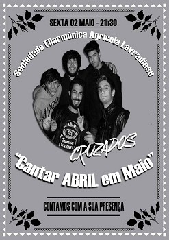 Na SFAL - Barreiro Café - Concerto com a banda «Os Cruzados» . Cantar Abril em Maio