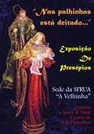 SFRUA “A Velhinha” Exposição de presépios em ALHOS VEDROS
