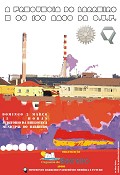 “ A Freguesia do Barreiro e os 100 Anos da Cuf/Quimigal”