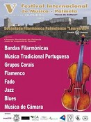 Sociedade Filarmónica Palmelense «Loureiros» - Palmela Promove V Festival Internacional de Música - Palmela