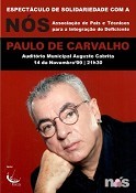 Espectáculo com Paulo de Carvalho no BARREIRO CAMPANHA DE ANGARIAÇÃO DE FUNDOS PARA A NÓS