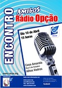Em Alhos Vedros na Moita evocação da memória AS VOZES DA RÁDIO OPÇÃO ... A Liberdade está a passar por aqui!