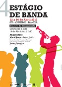 4º ESTÁGIO DE BANDA – LOUREIROS – PALMELA 2011
