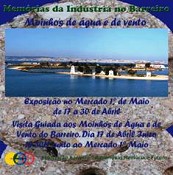 EXPOSIÇÃO E VISITA GUIADA AOS MOINHOS DO BARREIRO