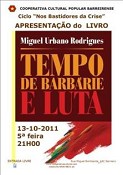 Miguel Urbano Rodrigues no Barreiro Apresenta o livro «TEMPO de BARBÁRIE e LUTA»