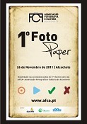 AFCA - Associação Fotografia e Cultura de Alcochete 1º Foto-Paper AFCA
