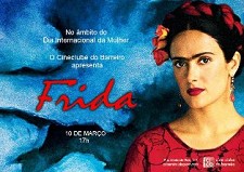 Assinalando o Dia Internacional da Mulher Cine Clube do Barreiro apresenta o filme ´Frida´
