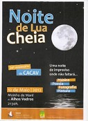 Noite de Lua Cheia em Alhos Vedros - Moita Assinala 26º Aniversário do CACAV