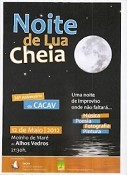 Noite de Lua Cheia em Alhos Vedros - Moita Assinala 26º Aniversário do CACAV
