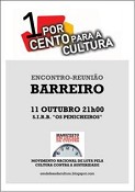 Encontro-Reunião do Manifesto em Defesa da Cultura no Barreiro Meta imediata de 1% do Orçamento do Estado para a Cultura