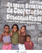 Os Novos Desafios da Cooperação Descentralizada” As redes de cooperação e o contexto atual debatidos em Palmela