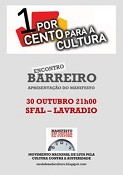 Manifesto em defesa da Cultura no Barreiro Apresentação do manifesto hoje na SFAL