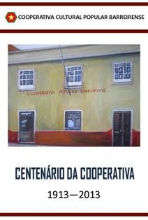 Cooperativa Cultural Popular Barreirense - Barreiro Festa Comemorativa do Centenário no dia 23 de maio