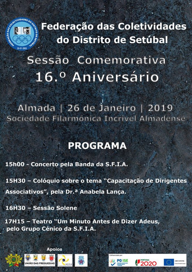 Federação das Colectividades do Distrito de Setúbal Comemoração do 16.º aniversário em Almada