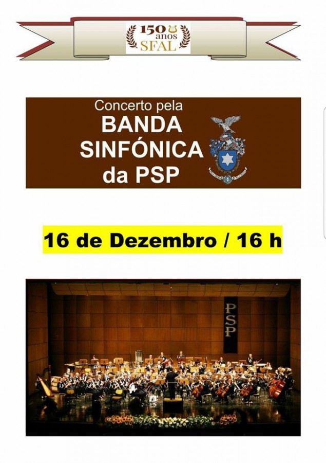 Barreiro - Concerto com Banda Sinfónica da Policia de Segurança Pública Assinala 150 anos da SFAL