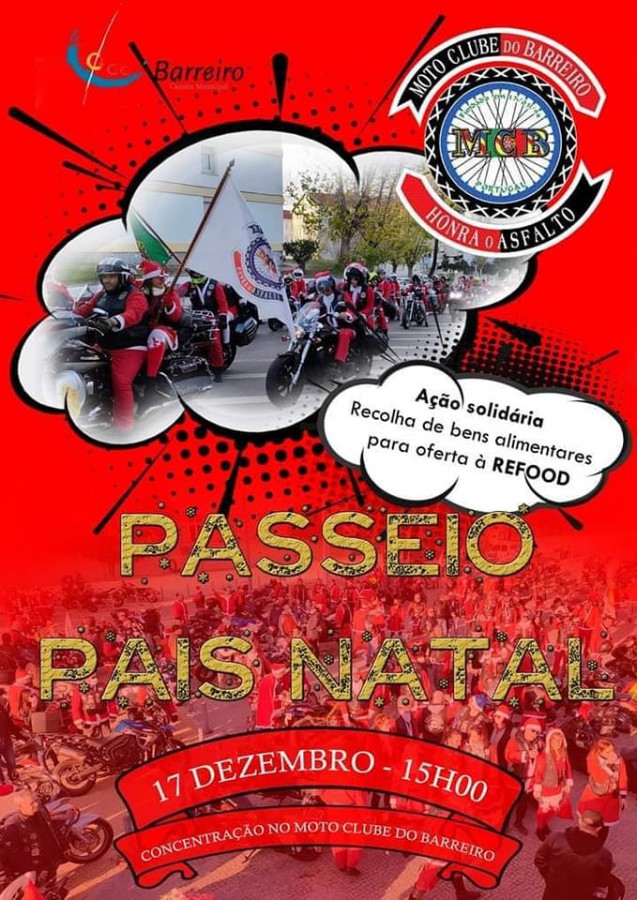 Moto Clube do Barreiro O tradicional Passeio dos Pais Natal Motards . Dia 17 de dezembro, 15 horas