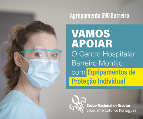 Agrupamento 690 do Corpo Nacional de Escutas Vai entregar 4.000 máscaras ao Centro Hospitalar Barreiro Montijo