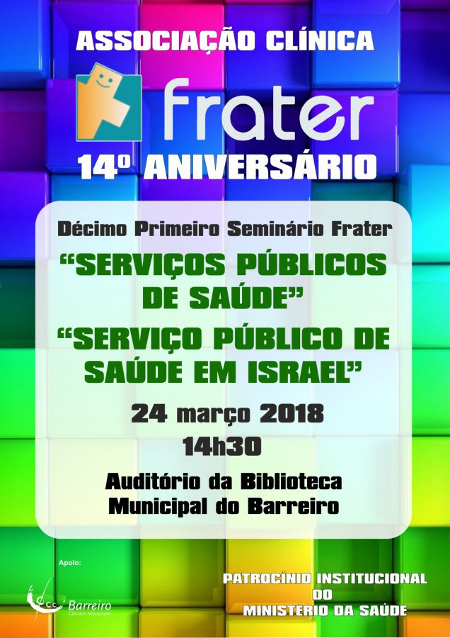 Barreiro - Associação Clínica Frater 11º Seminário «Serviços Públicos de Saúde – Serviço Público de Saúde em Israel»