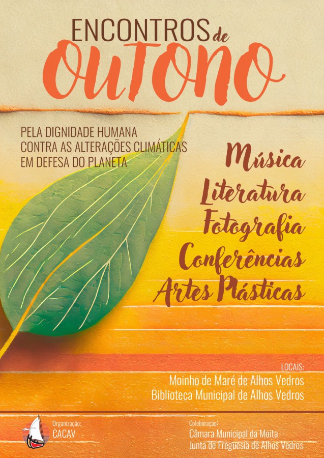 MOITA - Círculo de Animação Cultural de Alhos Vedros ENCONTROS DE OUTONO