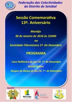 Federação das Colectividades do Distrito de Setúbal Sessão comemorativa do 13.º aniversário na 1.º Dezembro do Montijo