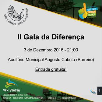 Barreiro - II Gala da Diferença Promover e divulgar as boas-práticas existentes a nível de pessoas com deficiência