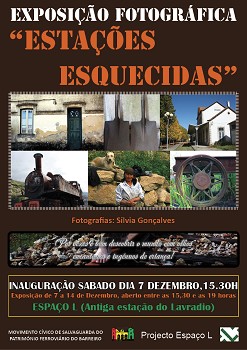 No Espaço L (antiga Estação do Lavradio)- Barreiro EXPOSIÇÃO FOTOGRÁFICA «ESTAÇÕES ESQUECIDAS» Fotografias de Sílvia Gonçalves
