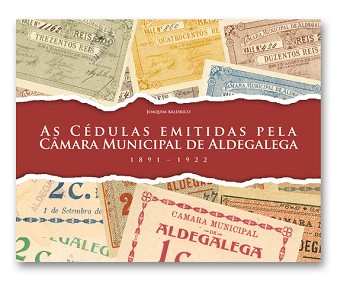 No Montijo lançamento da obra «Cédulas emitidas pela Câmara Municipal de Aldegalega 1891-1922»