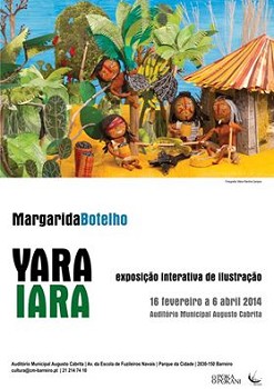 No Auditório Municipal Augusto Cabrita - Barreiro Exposição interativa de ilustração YARA-IARA