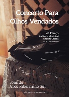Barreiro - No Auditório Municipal Augusto Cabrita Concerto Para Olhos Vendados